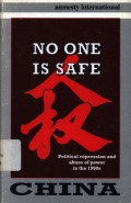 No one is safe: political repression and abuse of power in the 1990s