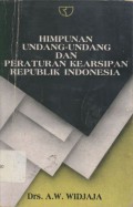 Himpunan undang-undang dan peraturan kearsipan Republik Indonesia