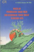 Masalah Perwakafan Tanah Milik dan Kedudukan Tanah Wakaf di Negara Kita