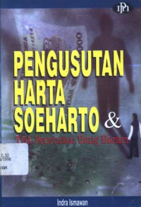 Pengusutan harta Soeharto & trik pencucian uang haram