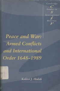 Peace and war: armed conflicts and international order 1648-1989