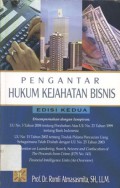 Pengantar Hukum Kejahatan Bisnis : Disempurnakan dengan Lampiran: UU No.3 Tahun 2004 tentang Perubahan Atas UU No. 23 Tahun 1999 tentang Bank Indonesia