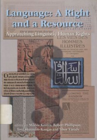 Language: a right and a resource; approaching linguistic human rights