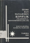 Teori dan Manajemen Konflik (Tradisional, Kontemporer & Islam)