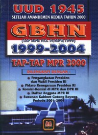 UUD'45 setelah amandemen kedua tahun 2000: GBHN (TAP No.IV/MPR/1999) 1999 - 2004, TAP-TAP MPR 2000