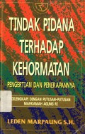 Tindak pidana terhadap kehormatan: pengertian dan penerapannya