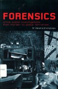 FORENSICS: Crime scene investigations from murder to global terrorism - (5428)