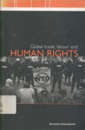 Global trade, labour and human rights