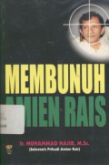 Membunuh Amien Rais