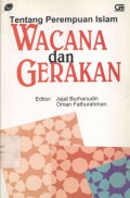 Tentang perempuan Indonesia: Wacana dan gerakan