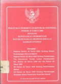 Peraturan Pemerintah Republik Indonesia nomor 25 tahun 2000 tentang kewenangan Pemerintah dan kewenangan Propinsi sebagai daerah otonomi: dilengkapi Keppres nomor 49 tahun 2000 tentang Dewan Pertimbangan Otonomi Daerah ...