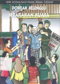 Dobrak Belenggu Setarakan Kuasa__(6381)