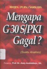 Mengapa G30S/PKI Gagal?