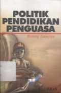 Politik Pendidikan Penguasa