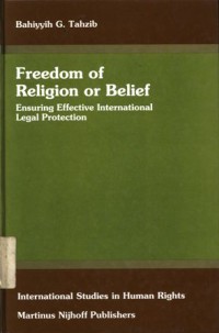 Freedom of religion and belief: ensuring effective international legal protection