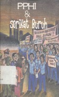 PPHI dan Serikat Buruh