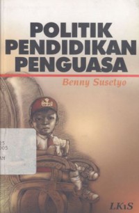 Politik pendidikan penguasa