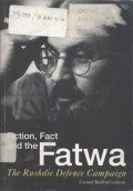 Fiction, fact and the fatwa: the Rusdhie defence campaign