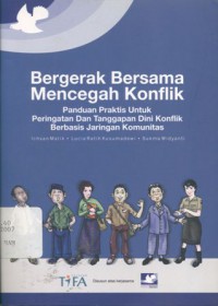 Bergerak Bersama Mencegah Konflik - (6068)