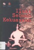 Ilusi sebuah kekuasaan