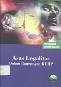 Asas Legalitas: dalam Rancangan KUHP: Position Paper Advokasi RUU KUHP Seri #1