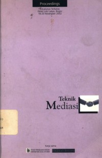 Proceedings Lokakarya Terbatas: Teknik Mediasi