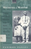 Minorities in wartime: national and racial groupings in Europe, North America and Australia during the two World Wars