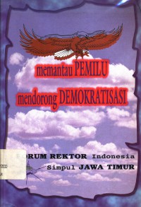 Memantau pemilu mendorong demikratisasi