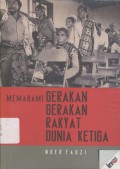 Mamahami gerakan-gerakan rakyat dunia ketiga