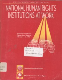 Developing capacity in Asia: National human rights institutions at work; Regional Training Manual, Tagaytay, Philippines, February 8-13, 1998