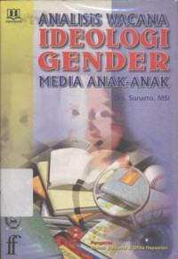 Analisis Wacana Ideologi Gender Media Anak-anak - (5780)