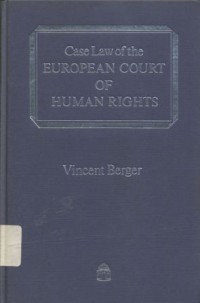 Case law of the European Court of Human Rights; vol.II, 1988-1990