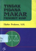 Tindak pidana makar menurut KUHP