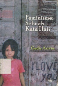 Feminisme: Sebuah Kata Hati