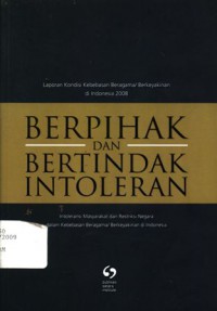 Berpihak Dan Bertindak Intoleransi