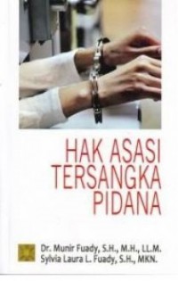 Hak Asasi Tersangka Pidana