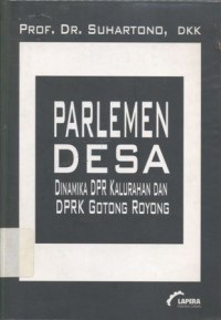 Parlemen Desa: Dinamika DPR Kalurahan dan DPRK Gotong Royong