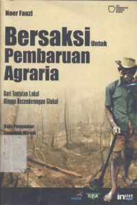 Bersaksi untuk pembaruan agraria: dari tuntutan hingga kecenderungan global