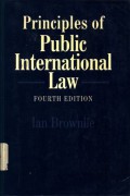 Principles of Public International Law (Fourth Edition)