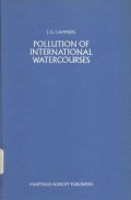 Pollution of international watercourses: a search for substantive rules and principles of law