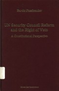 UN Security Council Reform and the Right of Veto: A Constitutional Perspective