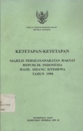 Ketetapan-ketetapan Majelis Permusyawaratan Rakyat Republik Indonesia hasil Sidang Istimewa tahun 1998