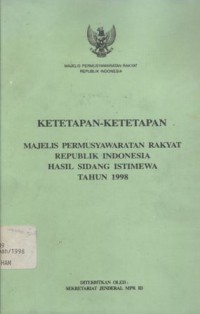 Ketetapan-ketetapan Majelis Permusyawaratan Rakyat Republik Indonesia hasil Sidang Istimewa tahun 1998