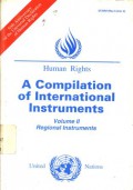 Human rights; a compilation of international instruments, vol.II: regional instruments