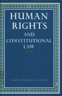 Human rights and constitutional law; essays in honour of Brian Walsh