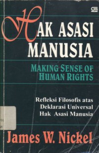 Hak asasi manusia: refleksi filosofis atas deklarasi universal hak asasi manusia