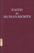 Faith In Human Rights: Support in Religious Traditions for a Global Struggle