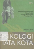 Psikologi tata kota: psikologi pengembangan ruang publik dalam perencanaan perkotaan baru