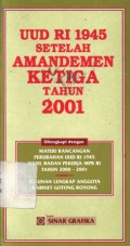 UUD RI 1945 setelah amandemen ketiga tahun 2001