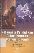 Reformasi pendidikan dalam konteks otonomi daerah